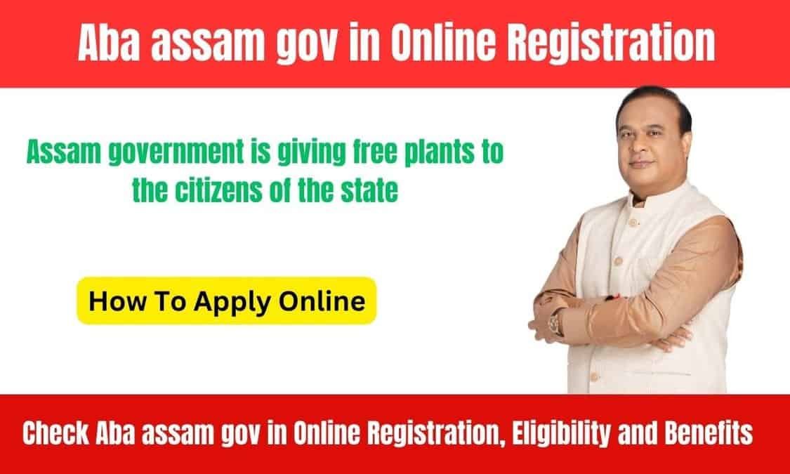 Aba assam gov in Online Registration